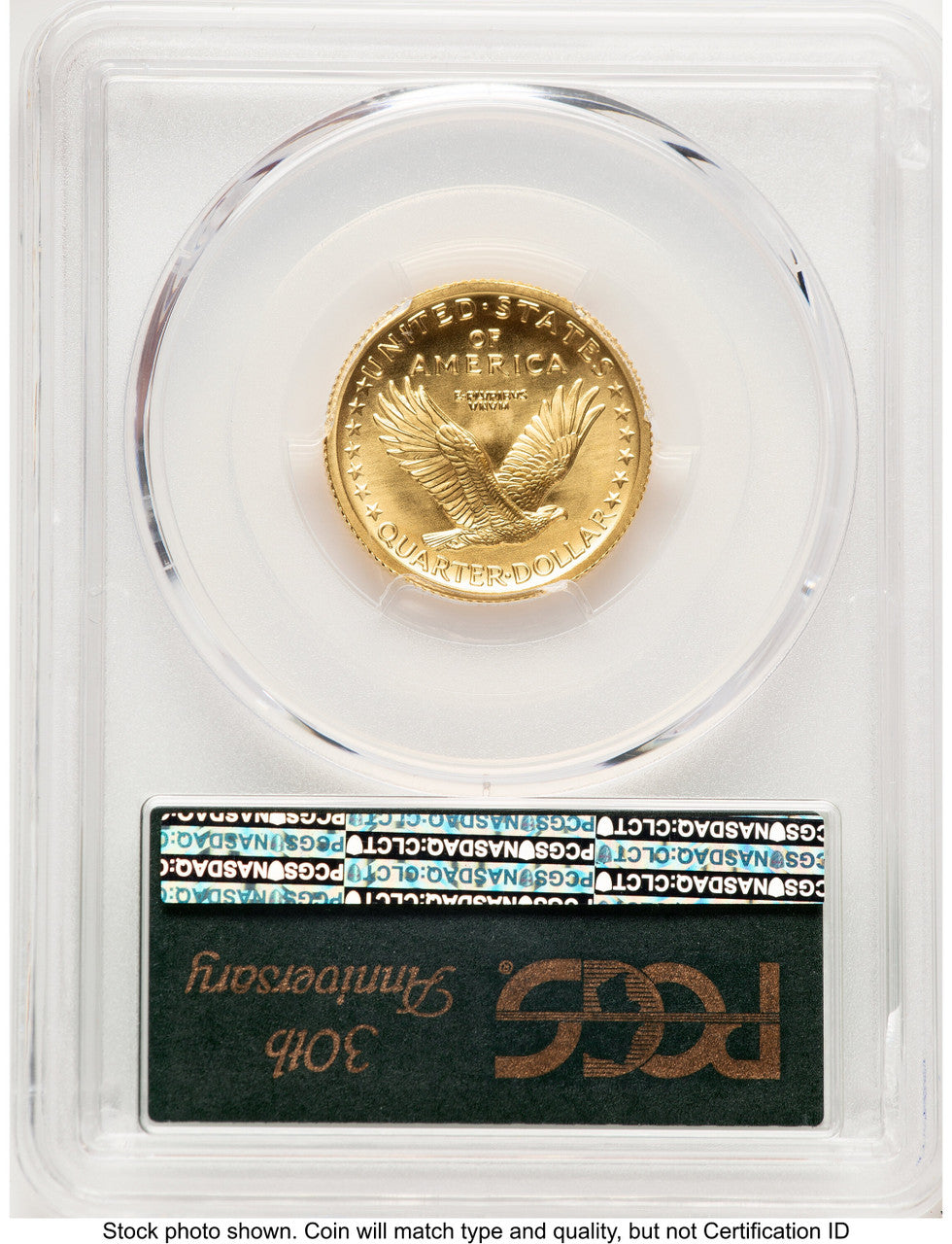 2016-W 25C Standing Liberty 100th Anniversary Gold Centennial FS 30th Anniversary Label PCGS MS70