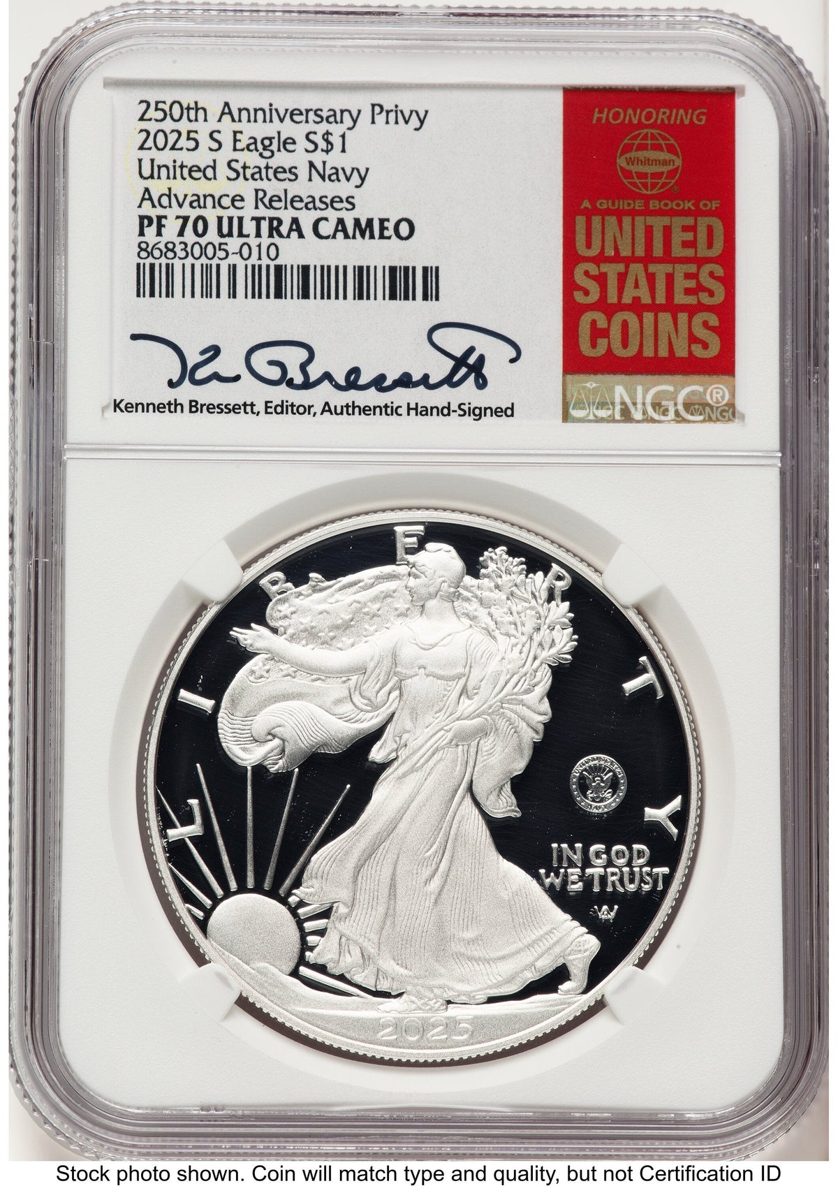 2025-S Proof Silver Eagle Privy U.S. Navy 250th Anniversary 1 oz AR Kenneth Bressett Red Book NGC PF70