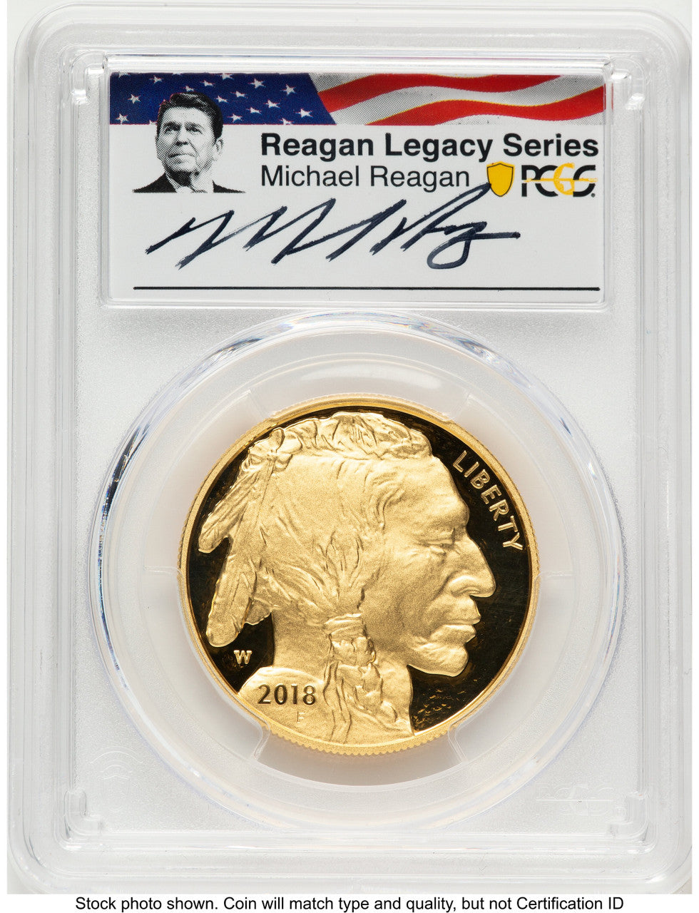 2018-W Proof Gold Buffalo 1 oz Reagan Legacy Series Michael Reagan Picture PCGS PR70