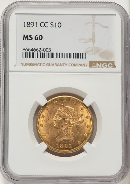 1891-CC $10 Liberty Eagle NGC MS60