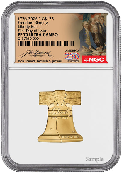 2026-P Freedom Ringing Liberty Bell 1/2 oz Gold Coin NGC PF70 Hancock 250