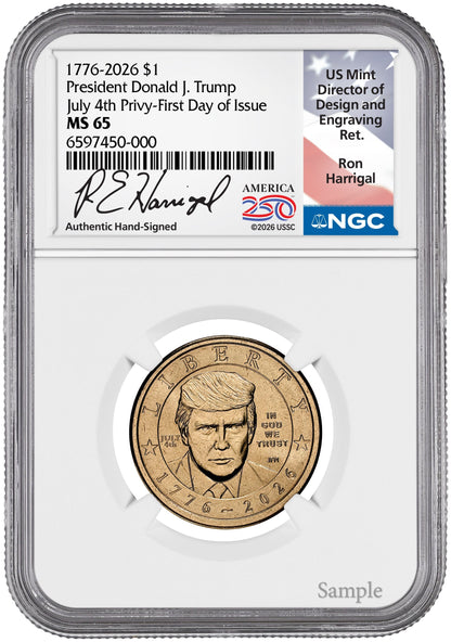2026 President Donald J. Trump Semiquincentennial July 4th Privy FDI NGC MS65 Harrigal