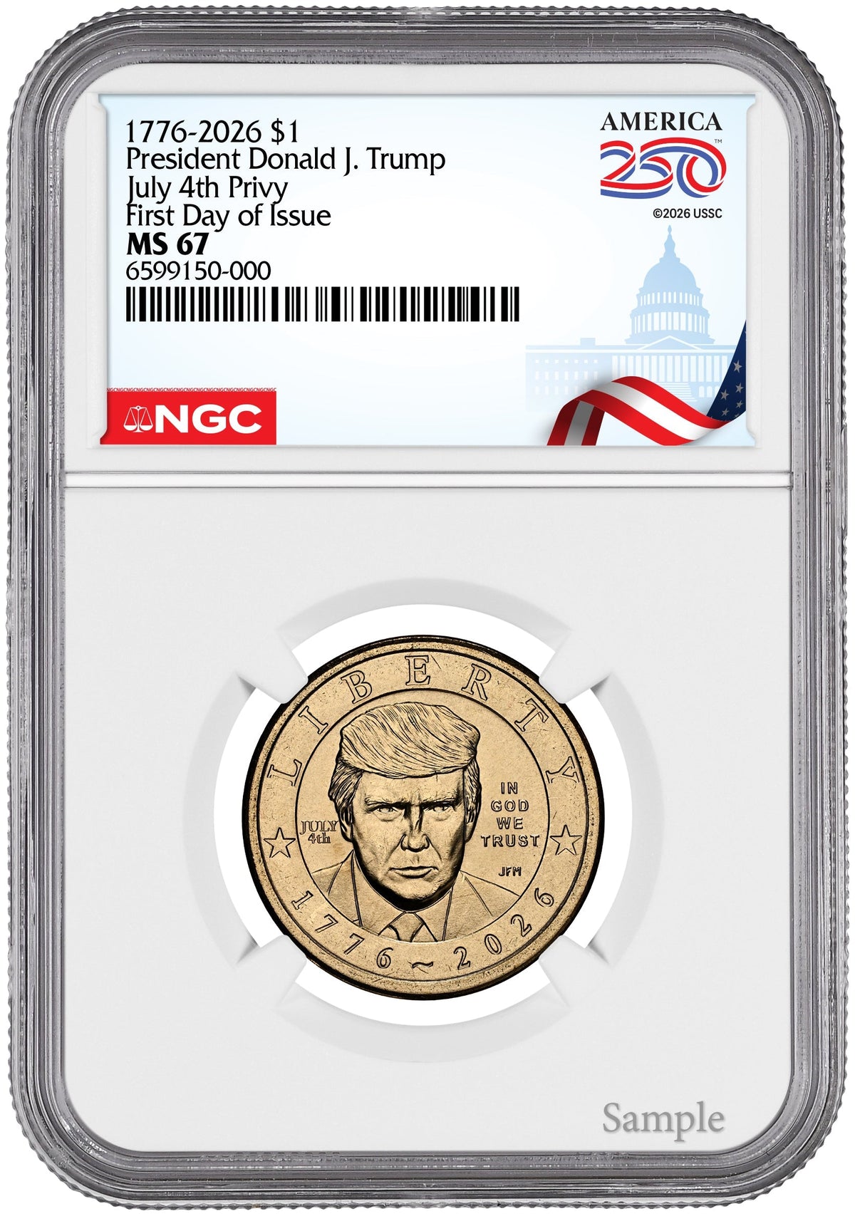 2026 President Donald J. Trump Semiquincentennial July 4th Privy FDI NGC MS67 Congress