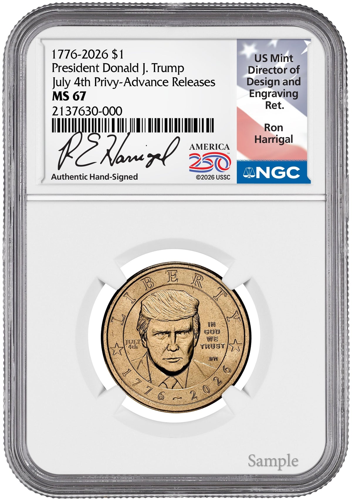 2026 President Donald J. Trump Semiquincentennial July 4th Privy AR NGC MS67 Harrigal