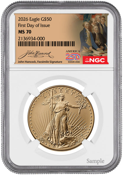 2026 1 oz American Gold Eagle First Day of Issue NGC MS70 Hancock