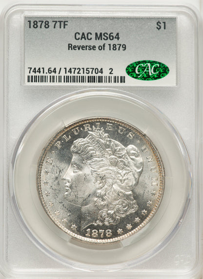 1878 7TF Reverse of 1879 Morgan Dollar CACG MS64