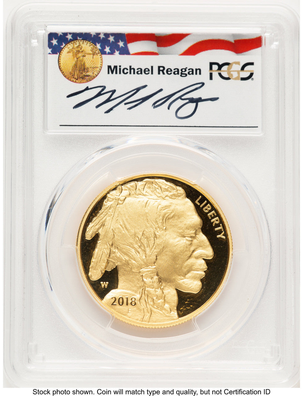 2018-W Proof Gold Buffalo 1 oz FS Reagan Legacy Series Michael Reagan PCGS PR70 (783954013)