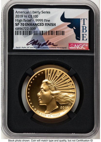 2019-W G$100 American Liberty High Relief Enhanced David J Ryder TBE Label NGC MS70