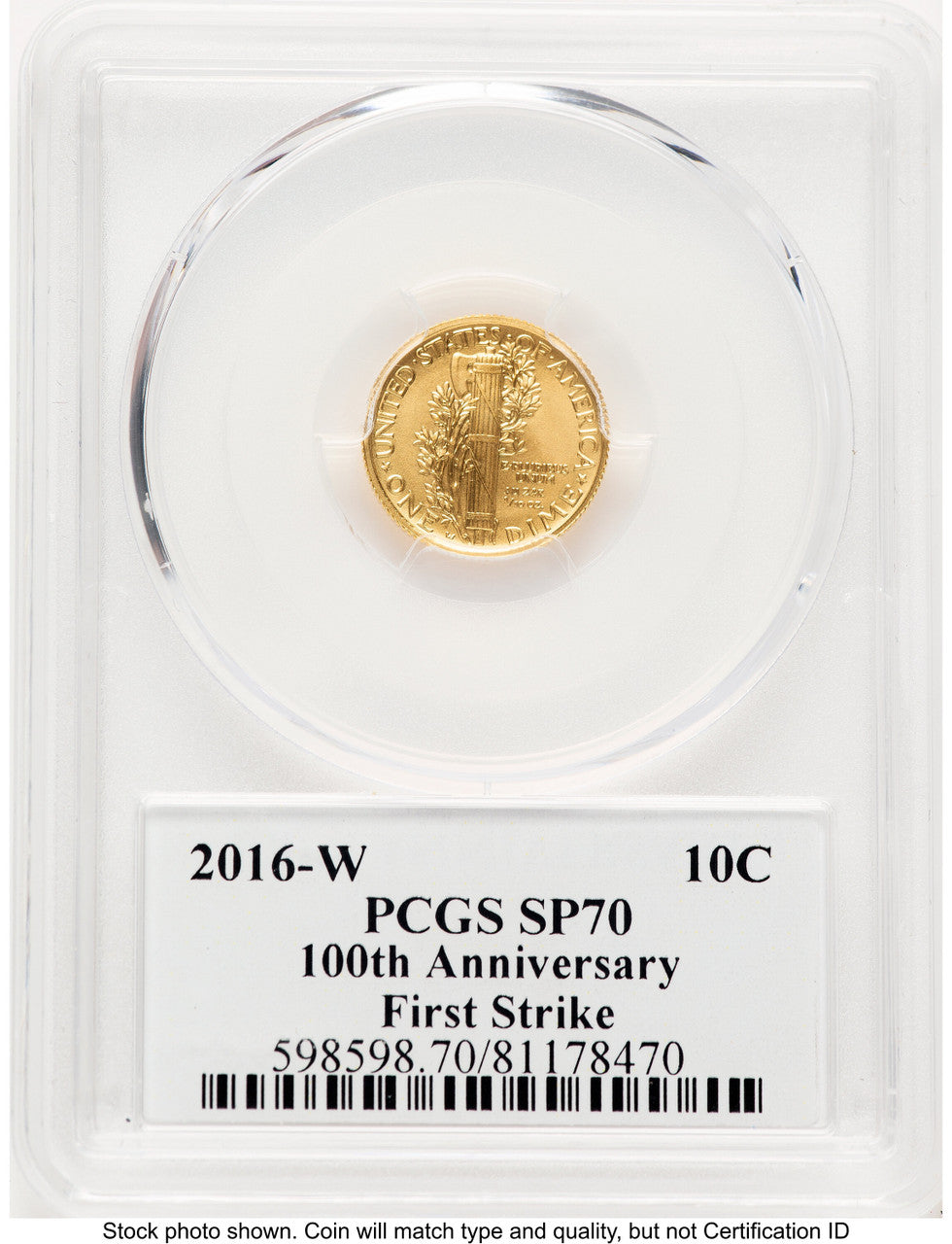 2016-W 10C Mercury Dime 100th Anniversary Gold Centennial FS PCGS SP70
