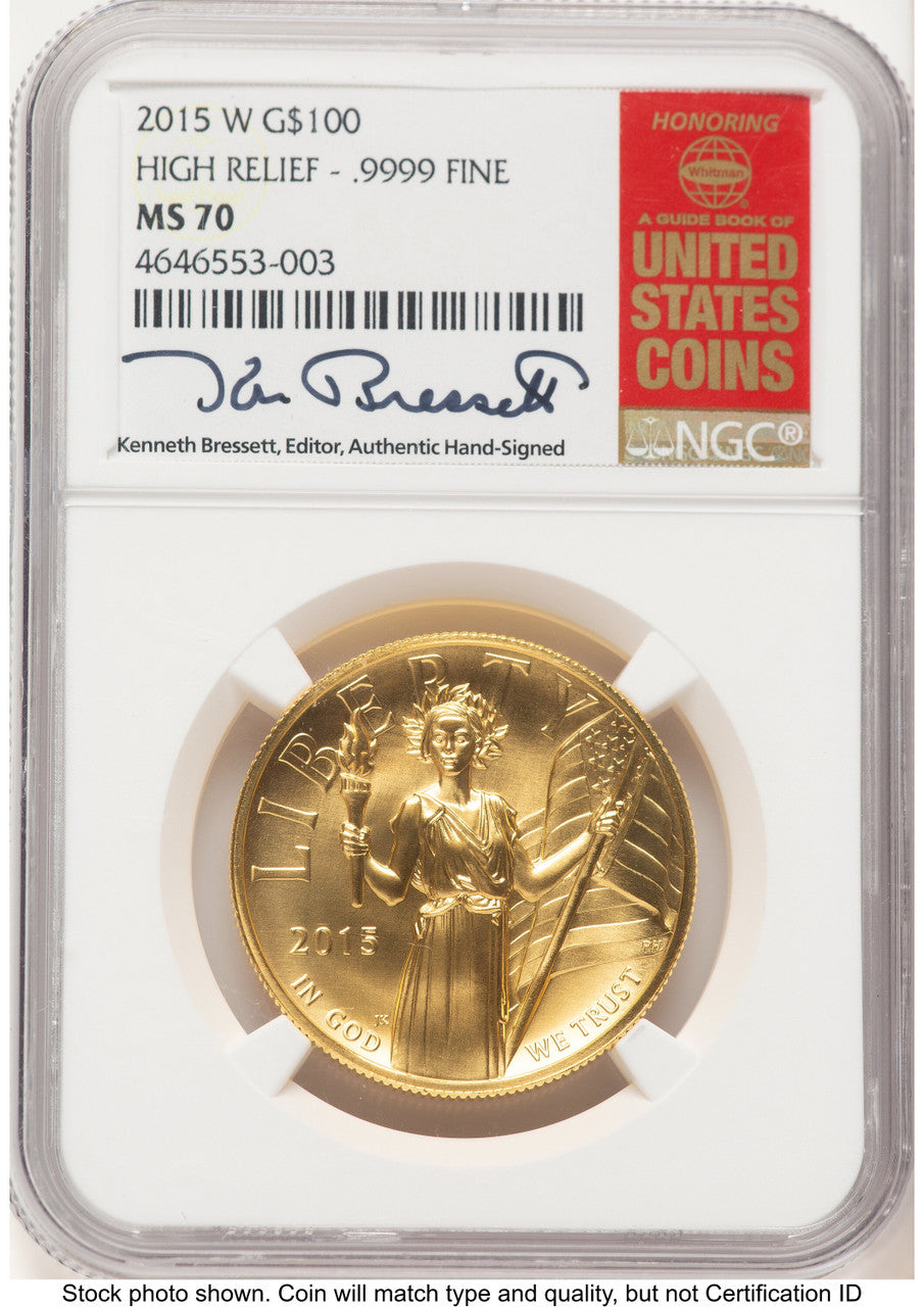 2015-W G$100 American Liberty High Relief Kenneth Bressett Red Book NGC MS70 (784629012)