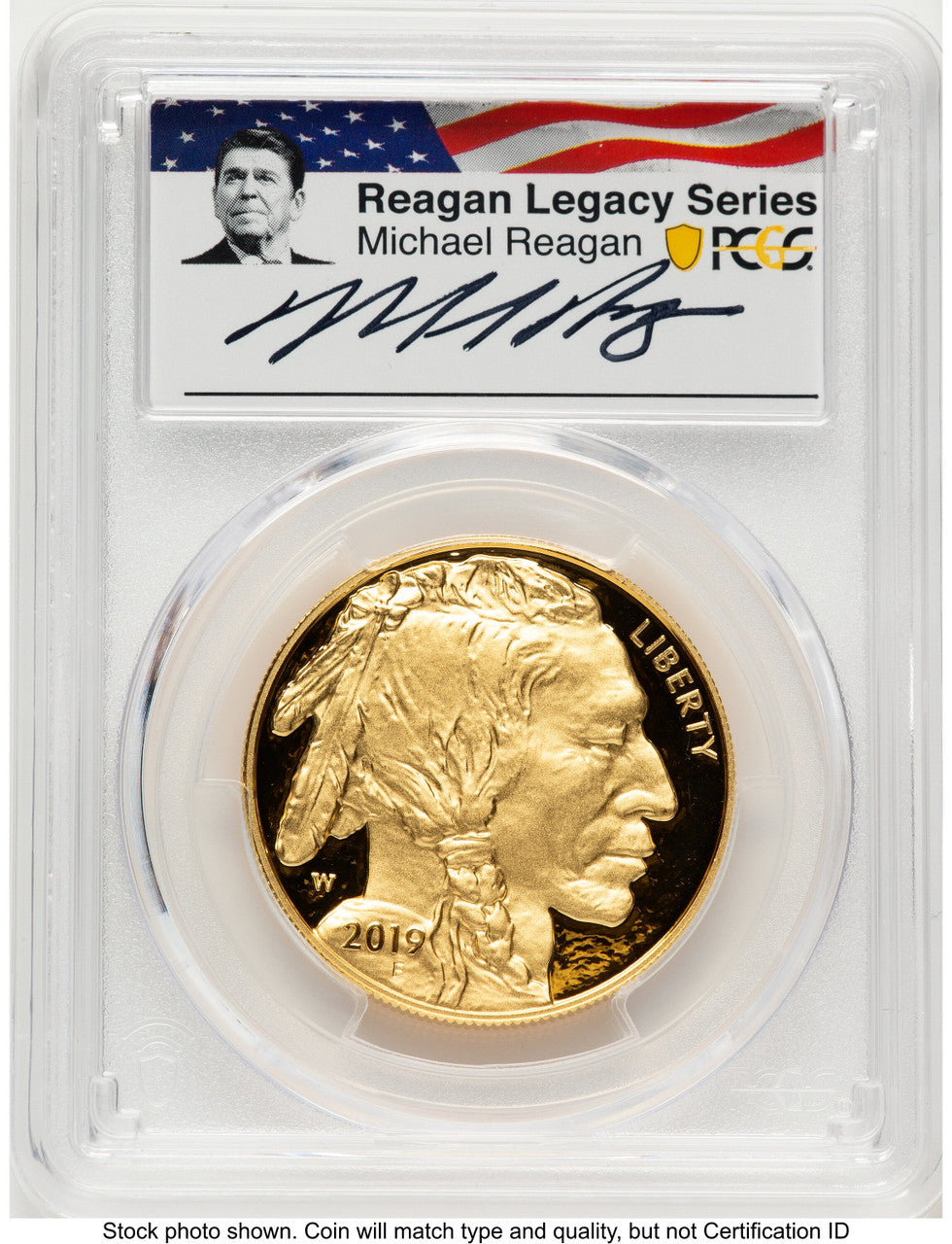 2019-W Proof Gold Buffalo 1 oz Reagan Legacy Series Michael Reagan Picture PCGS PR70