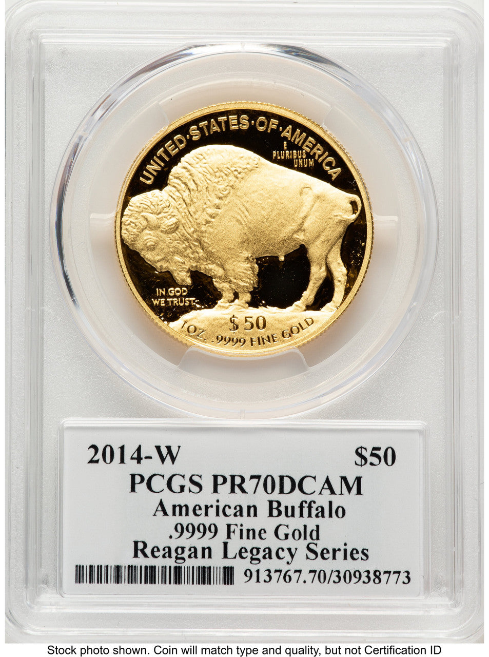 2014-W Proof Gold Buffalo 1 oz Reagan Legacy Series Michael Reagan Picture PCGS PR70