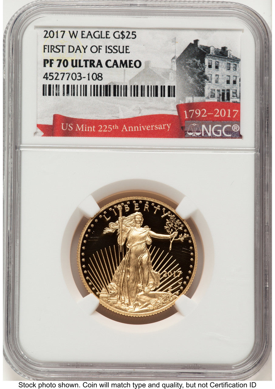 2017-W Proof Gold Eagle 1/2 oz FDI 225th Anniversary Label NGC PF70