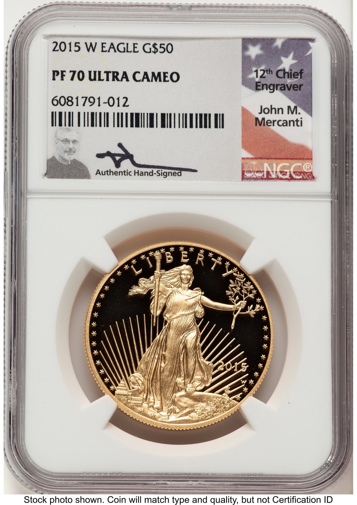 2015-W Proof Gold Eagle 1 oz John NGC PF70 Mercanti