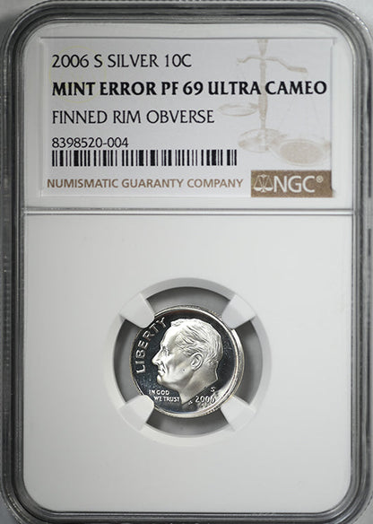 2006-S Proof Silver Roosevelt Dime 10C NGC Mint Error PF69 Ultra Cameo Finned Rim Obverse